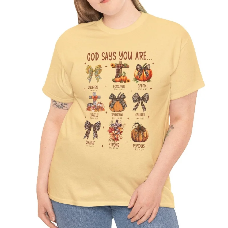 God Says You Are... Fall Inspirational Tee Elasticated Padded Insulated