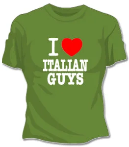 I Love Italian Guys Girls T-Shirt Hooded Caped Shawl Collar