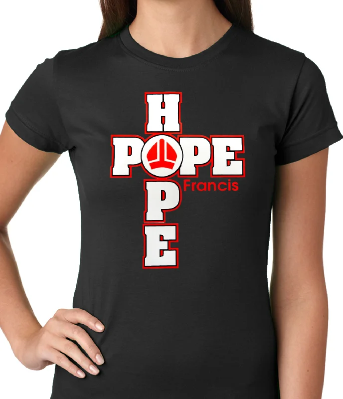 Pope Francis - Hope Ladies T-shirt Modern Contemporary Chic