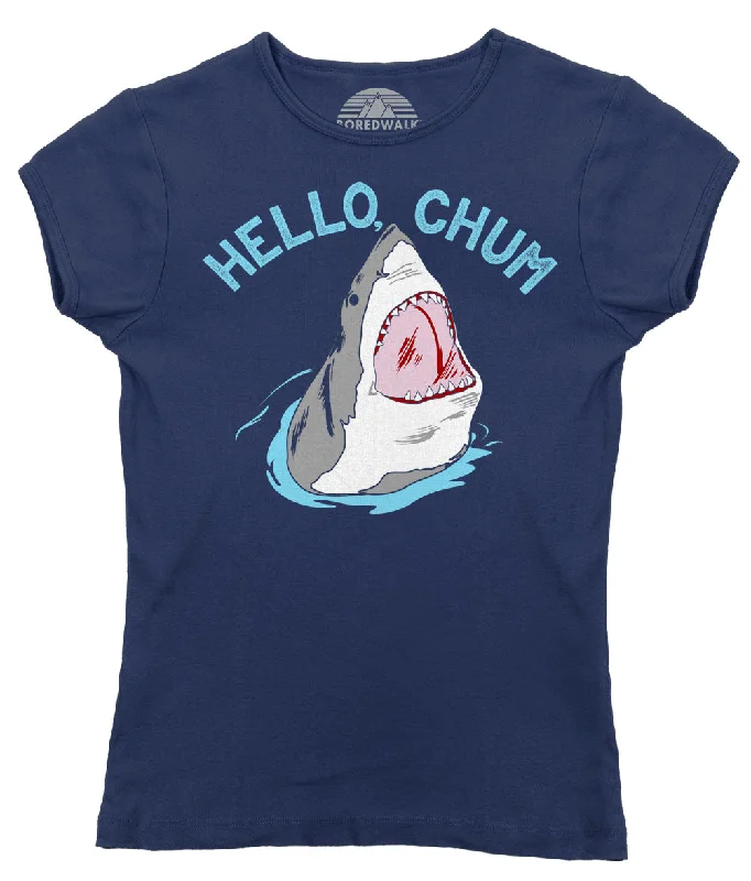 Women's Hello Chum Shark T-Shirt Terry Blend Velvet Blend Canvas Blend